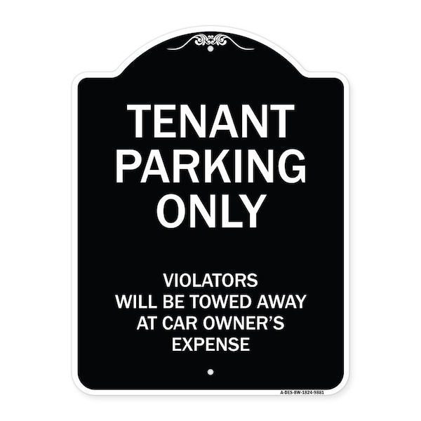 Signmission Designer Series-Tenant Parking Violators Will Be Towed Away Car Owner, 24" x 18", BW-1824-9881 A-DES-BW-1824-9881 - main